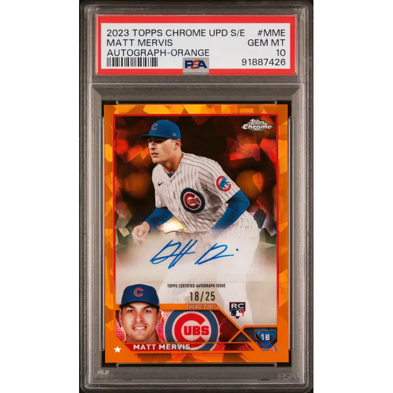 Matt Mervis 2023 Topps Chrome Update Sapphire Orange Auto #18/25 PSA 10 Gem Mint