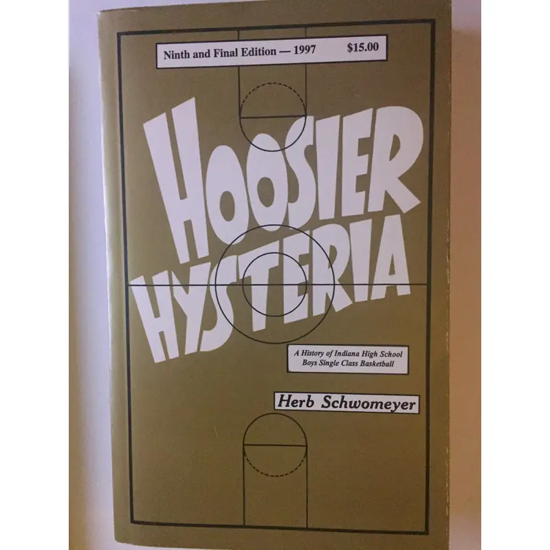 1997 Hoosier Hysteria Autographed by Herb Schwomeyer