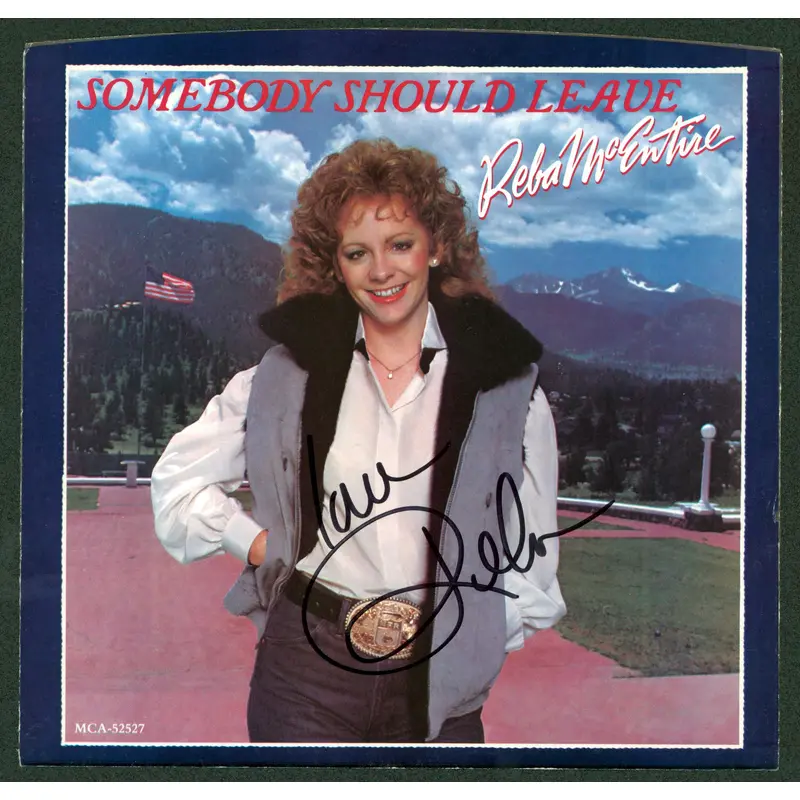 Reba McEntire Love Signed Somebody Should Leave 45 RPM Album Cover BAS #BG83015