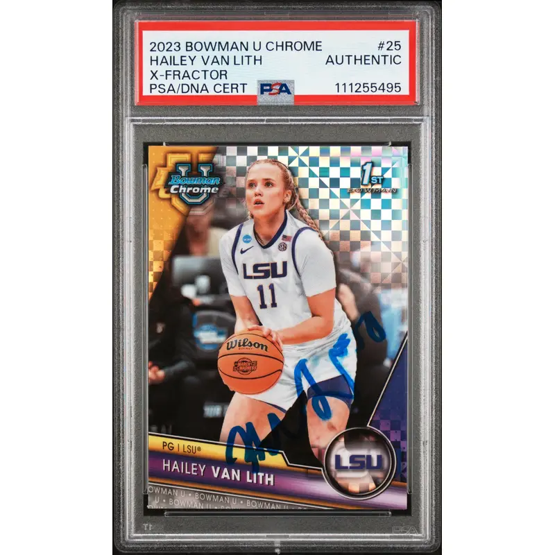 LSU Hailey Van Lith Signed 2023 Bowman U Chrome X-Fractor #25 RC Card PSA Slab