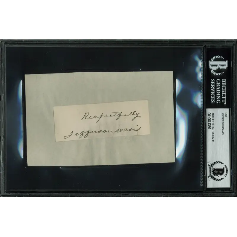 Jefferson Davis "Respectfully" Authentic Signed 1.35x3.5 Cut Signature BAS Slab