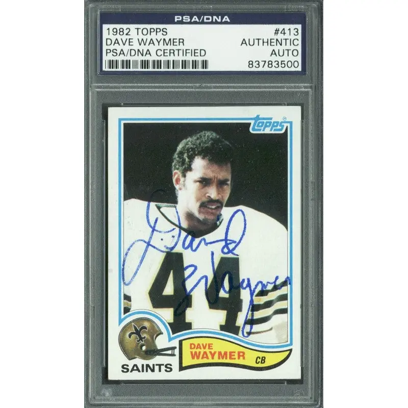 Saints Dave Waymer Authentic Signed Card 1982 Topps #413 PSA/DNA Slabbed