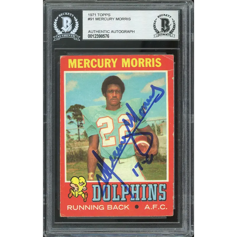 Dolphins Mercury Morris "17-0" Signed 1971 Topps #91 Card BAS Slabbed #12398576