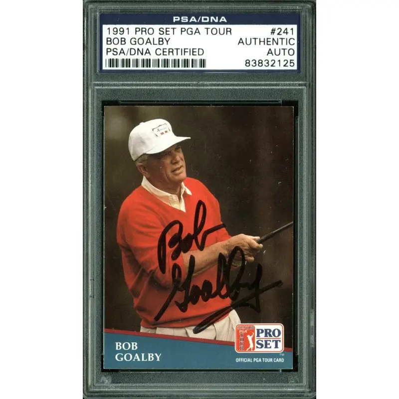 Bob Goalby Authentic Signed Card 1991 Pro Set PGA Tour #241 PSA/DNA Slabbed