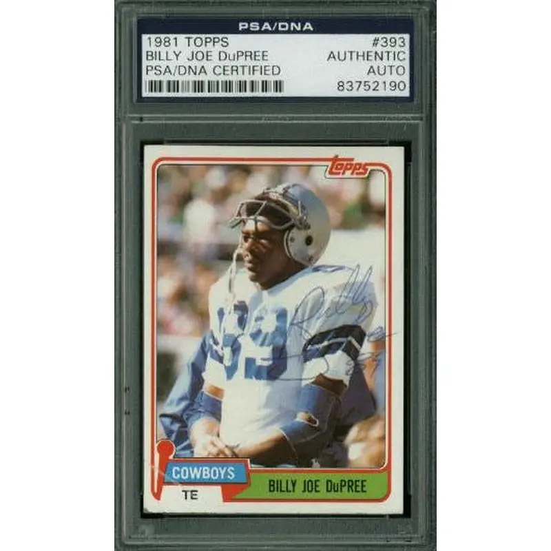 Cowboys Billy Joe Dupree Signed Card 1981 Topps #393 PSA/DNA Slabbed #83752190