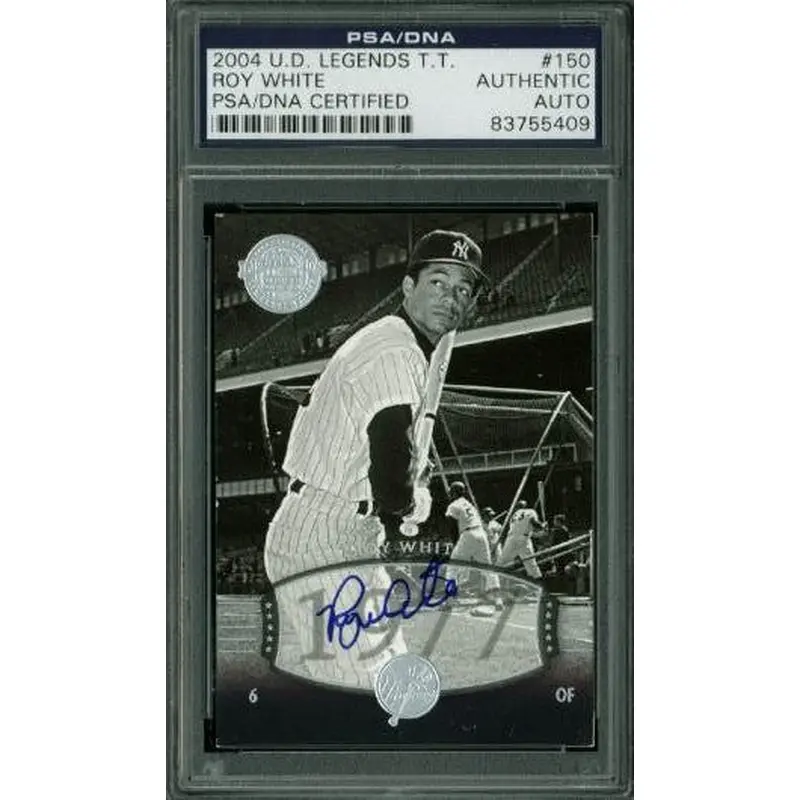 Yankees Roy White Authentic Signed Card 2004 U.D. Legends T.T. #150 PSA Slabbed